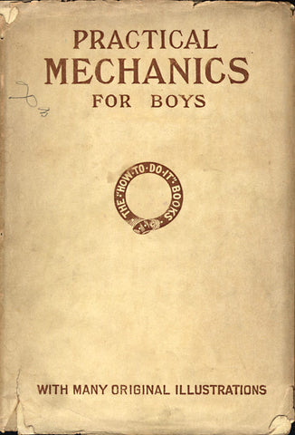 Practical Mechanics for Boys
