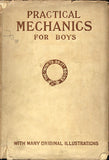 Practical Mechanics for Boys